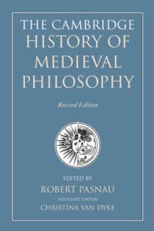 The Cambridge History of Medieval Philosophy