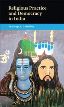 Religious Practice and Democracy in India