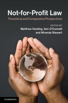 Not-for-Profit Law : Theoretical and Comparative Perspectives