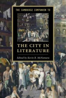 Cambridge Companion to the City in Literature