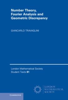 Number Theory, Fourier Analysis and Geometric Discrepancy