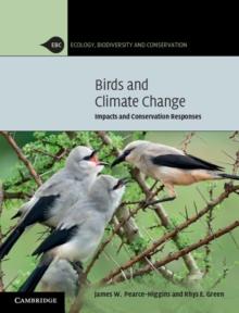 Birds and Climate Change : Impacts and Conservation Responses