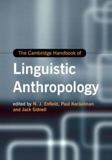 The Cambridge Handbook of Linguistic Anthropology