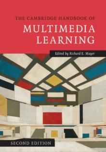 The Cambridge Handbook of Multimedia Learning