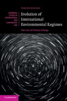 Evolution of International Environmental Regimes : The Case of Climate Change