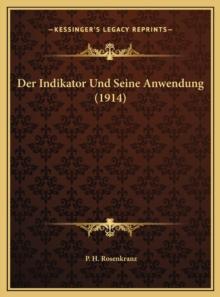 INDIKATOR UND SEINE ANWENDUNG 1914 DER I