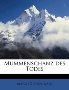 Mummenschanz Des Todes