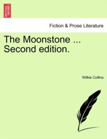 The Moonstone ... Second Edition.