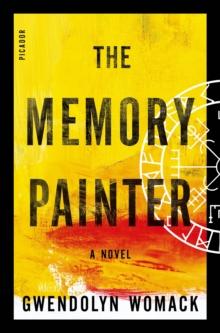 The Memory Painter : A Novel