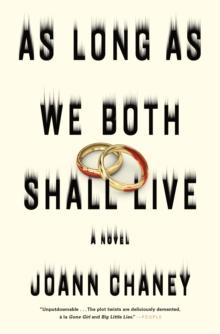 As Long as We Both Shall Live : A Novel