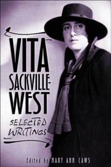 Vita Sackville-West : Selected Writings