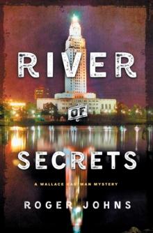 River of Secrets : A Wallace Hartman Mystery