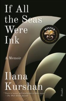 If All the Seas Were Ink : A Memoir