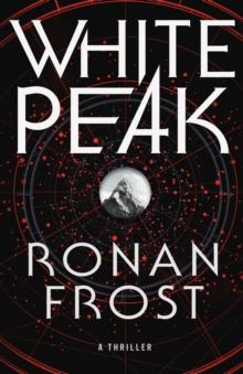 White Peak : A Thriller