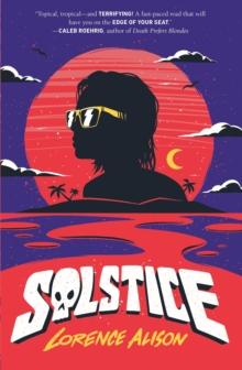 Solstice : A Tropical Horror Comedy