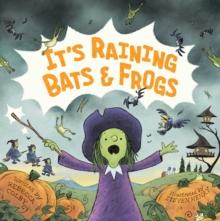 It's Raining Bats & Frogs