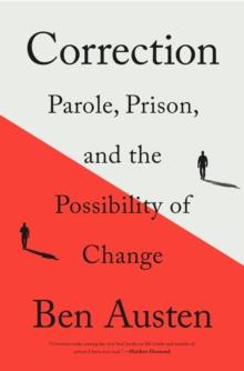 Correction : Parole, Prison, and the Possibility of Change