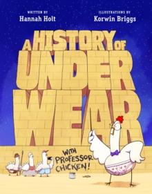 A History of Underwear with Professor Chicken