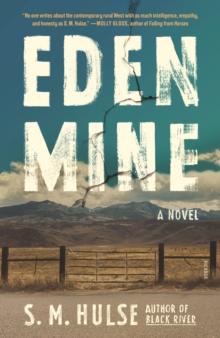 Eden Mine : A Novel