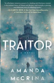 Traitor : A Novel of World War II