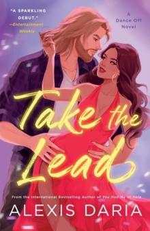 Take the Lead : A Dance Off Novel