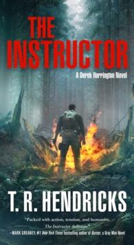 The Instructor : A Derek Harrington Novel