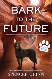 Bark to the Future : A Chet & Bernie Mystery