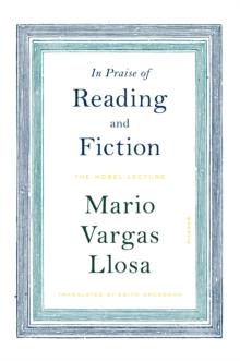 In Praise of Reading and Fiction : The Nobel Lecture