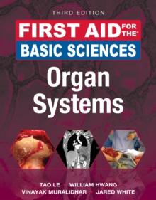 First Aid for the Basic Sciences: Organ Systems, Third Edition