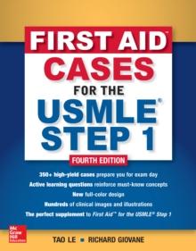 First Aid Cases for the USMLE Step 1, Fourth Edition