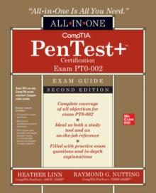 CompTIA PenTest+ Certification All-in-One Exam Guide, Second Edition (Exam PT0-002)