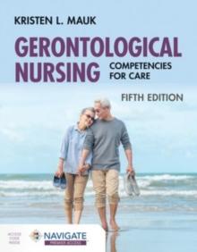 Gerontological Nursing: Competencies for Care