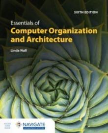 Essentials of Computer Organization and Architecture