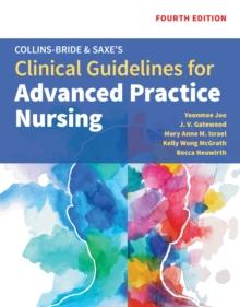 Collins-Bride & Saxe's Clinical Guidelines for Advanced Practice Nursing