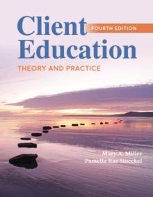 Client Education: Theory and Practice