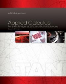 Applied Calculus for the Managerial, Life, and Social Sciences : A Brief Approach