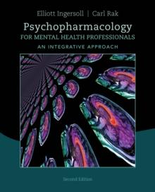 Psychopharmacology for Mental Health Professionals : An Integrative Approach