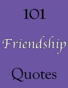 101 Friendship Quotes