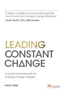 Leading Constant Change PDF eBook : A practical framework for making change happen