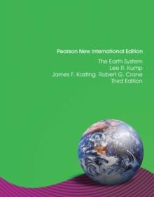 Earth System, The : Pearson New International Edition