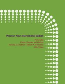 Personality: Classic Theories and Modern Research : Pearson New International Edition