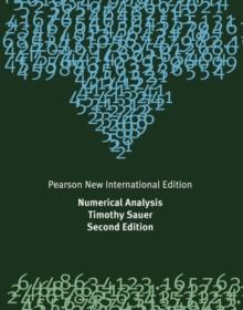 Numerical Analysis : Pearson New International Edition