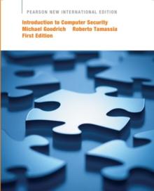 Introduction to Computer Security : Pearson New International Edition