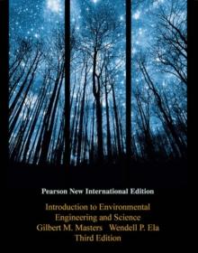 Introduction to Environmental Engineering and Science : Pearson New International Edition