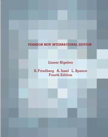 Linear Algebra : Pearson New International Edition