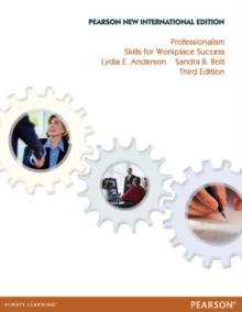 Professionalism: Skills for Workplace Success : Pearson New International Edition