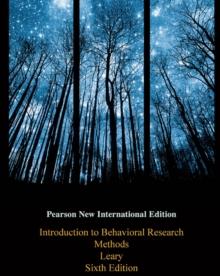 Introduction to Behavioral Research Methods : Pearson New International Edition