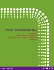 Personality: Classic Theories and Modern Research : Pearson New International Edition