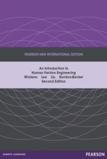 Introduction to Human Factors Engineering : Pearson New International Edition