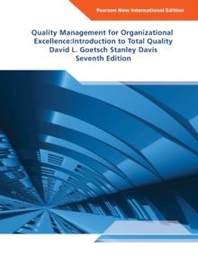 Quality Management for Organizational Excellence: Introduction to Total Quality : Pearson New International Edition